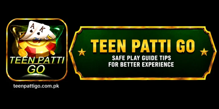 Teen Patti Go Play Guide